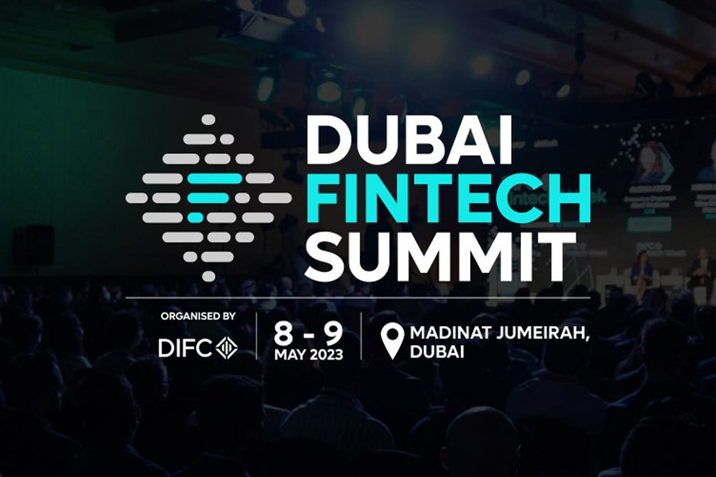 The Rise of FinTech: Dubai FinTech Summit 2023