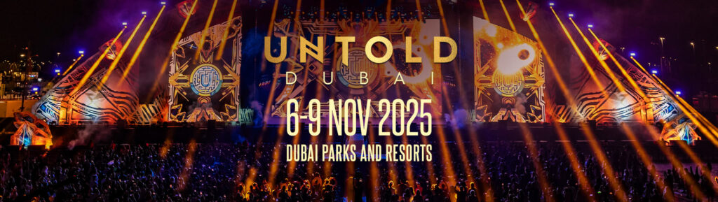 UNTOLD Dubai 2025